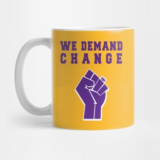 We Demand Change - King - BLM Mug